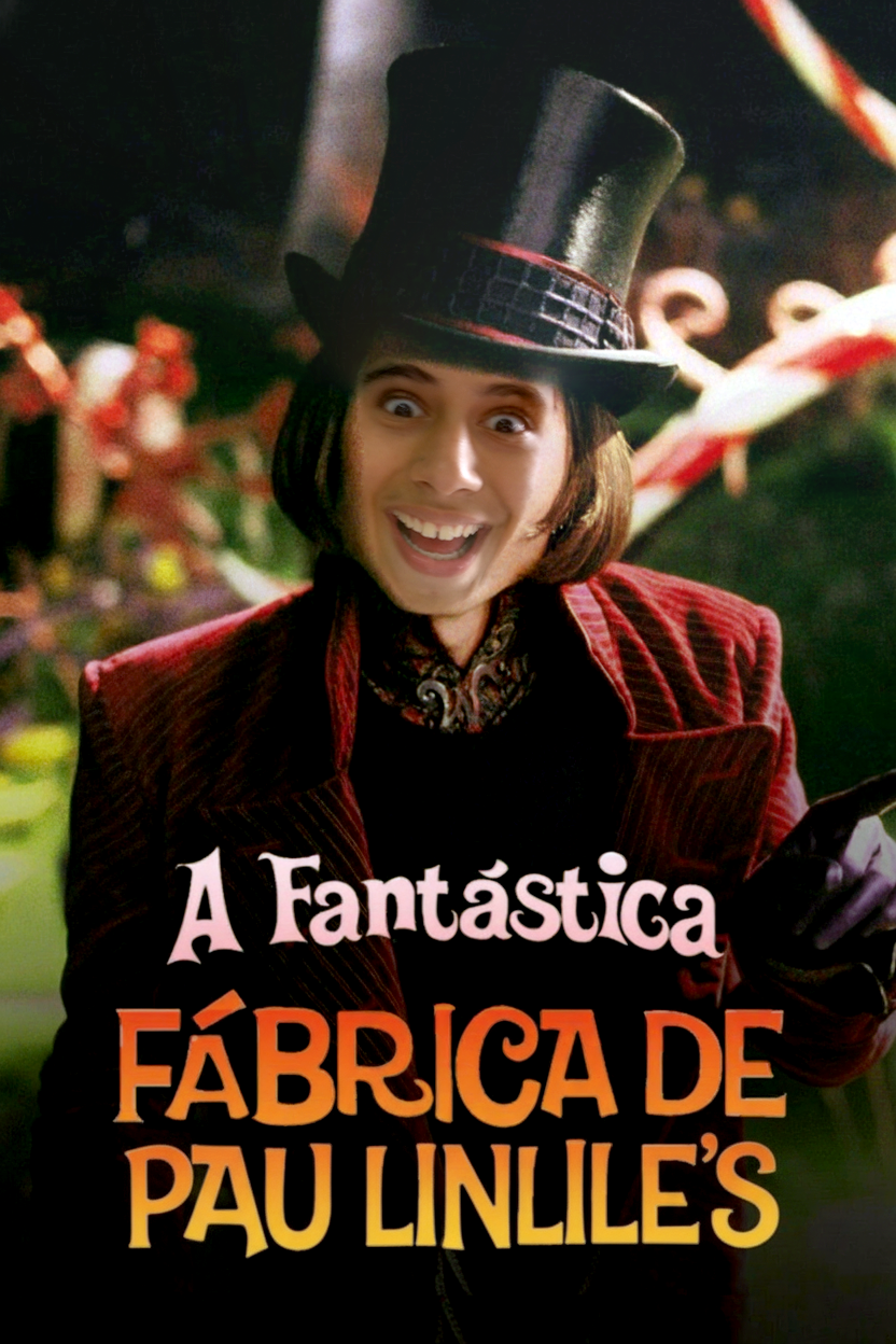A Fantástica Fábrica de Pau Linlile's - Pôster